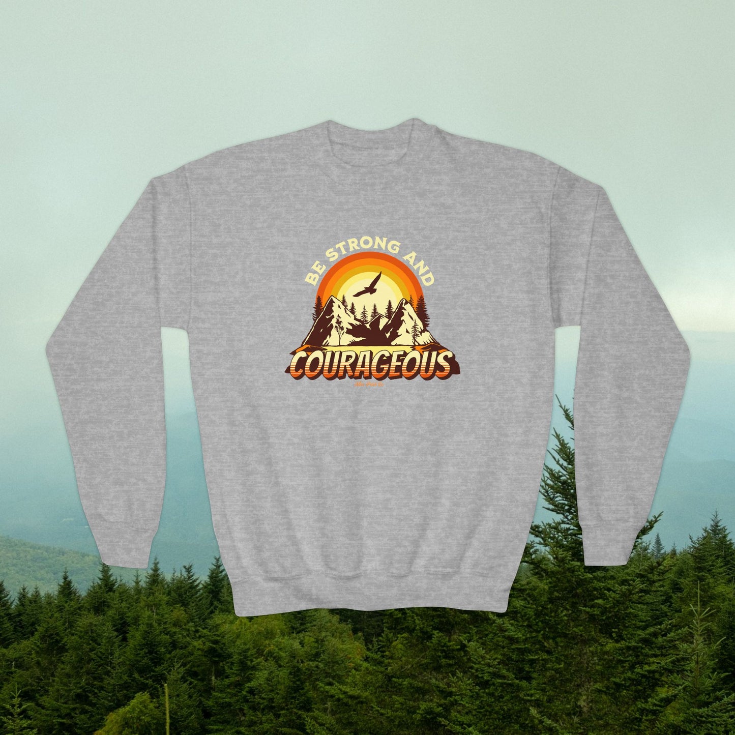 Youth Strong & Courageous Sweatshirt